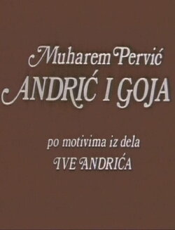 Andric and Goya (1984) Andric and Goya (1984)