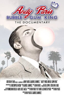Andy Paris: Bubblegum King (2010)