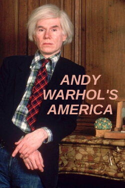 Andy Warhol's America (2022) Andy Warhol's America (2022)