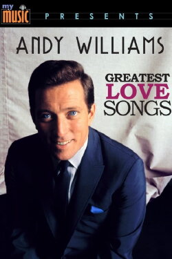 Andy Williams: Greatest Love Songs (2020) Andy Williams: Greatest Love Songs (2020)