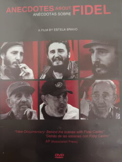 Anecdotes about Fidel (2009) Anecdotes about Fidel (2009)