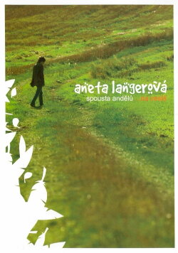 Aneta Langerová – Spousta andělů ...na cestě (2005)