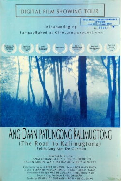 Ang Daan Patungong Kalimugtong (2005) Ang Daan Patungong Kalimugtong (2005)