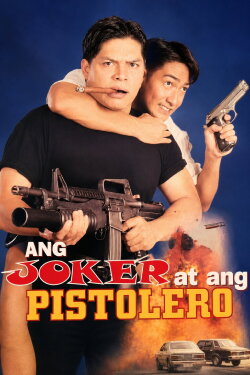 Ang Joker at ang Pistolero (1998) Ang Joker at ang Pistolero (1998)