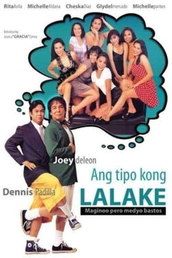 Ang Tipo Kong Lalake (Maginoo Pero Medyo Bastos) (1995) Ang Tipo Kong Lalake (Maginoo Pero Medyo Bastos) (1995)