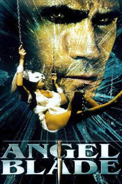 Angel Blade (2002) Angel Blade (2002)