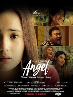 Angel: Kami Semua Punya Mimpi (2023) Angel: Kami Semua Punya Mimpi (2023)