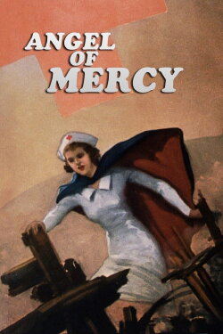 Angel of Mercy (1939) Angel of Mercy (1939)