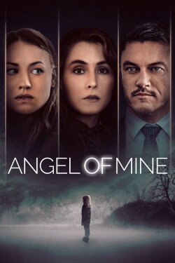 Angel of Mine (2019) Angel of Mine (2019)