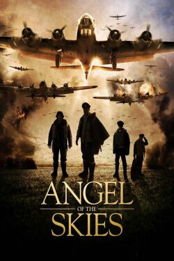 Angel of the Skies (2013) Angel of the Skies (2013)