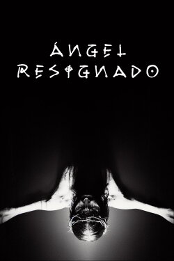 Ángel Resignado (2023) Ángel Resignado (2023)