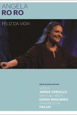 Angela Ro Ro - Feliz da Vida! (2013) Angela Ro Ro - Feliz da Vida! (2013)