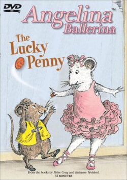 Angelina Ballerina: The Lucky Penny (2003) Angelina Ballerina: The Lucky Penny (2003)