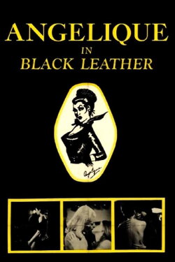 Angelique in Black Leather (1968) Angelique in Black Leather (1968)