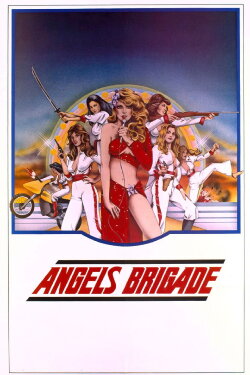 Angels' Brigade (1979) Angels' Brigade (1979)