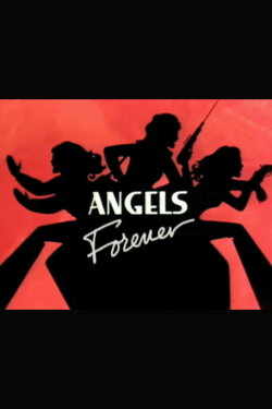 Angels Forever (2000) Angels Forever (2000)