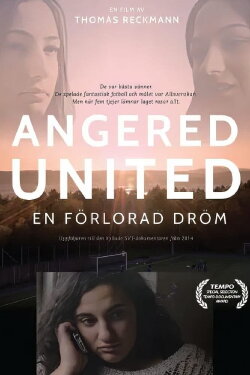 Angered United - En Förlorad Dröm (2015) Angered United - En Förlorad Dröm (2015)