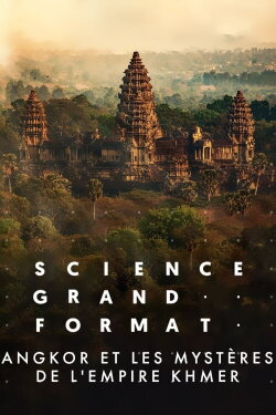 Angkor et Les Mystères de L'Empire Khmer (2022)