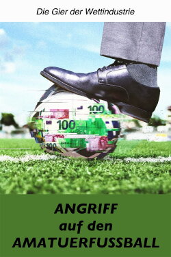 Angriff auf den Amateurfußball – Die Gier der Wettindustrie (2024)