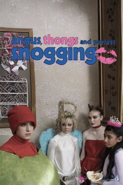 Angus, Thongs and Perfect Snogging (2008) Angus, Thongs and Perfect Snogging (2008)