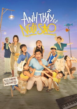 Anh Thầy Ngôi Sao (2019) Anh Thầy Ngôi Sao (2019)