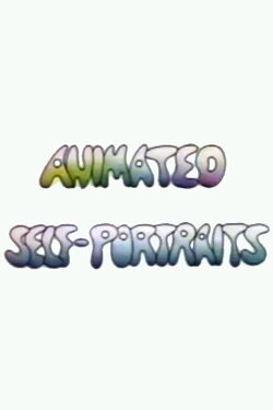 Animated Self-Portraits (1989) Animated Self-Portraits (1989)