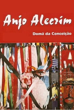 Anjo Alecrim (2005) Anjo Alecrim (2005)