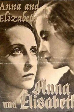 Anna and Elizabeth (1933) Anna and Elizabeth (1933)