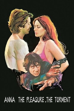 Anna: the Pleasure, the Torment (1973)