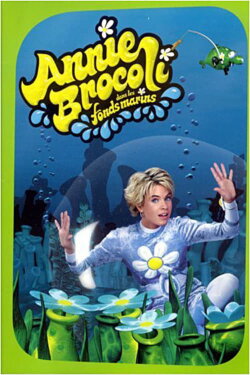 Annie Brocoli dans les fonds marins (2003) Annie Brocoli dans les fonds marins (2003)
