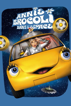 Annie Brocoli dans l'espace (2001) Annie Brocoli dans l'espace (2001)