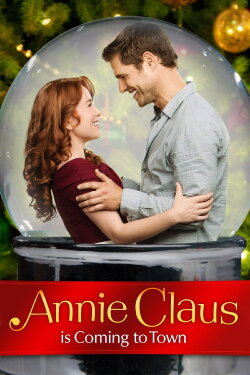 Annie Claus Is Coming to Town (2011) Annie Claus Is Coming to Town (2011)