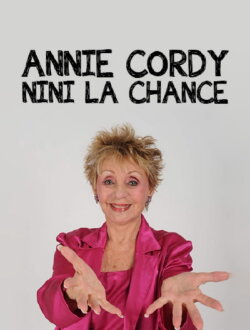 Annie Cordy - Nini la chance (2014) Annie Cordy - Nini la chance (2014)