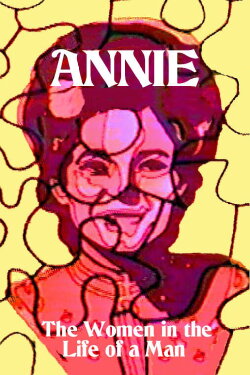 Annie: The Women in the Life of a Man (1970) Annie: The Women in the Life of a Man (1970)