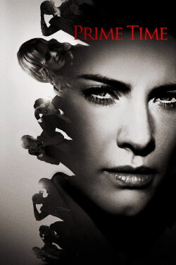 Annika Bengtzon: Crime Reporter - Prime Time (2012) Annika Bengtzon: Crime Reporter - Prime Time (2012)