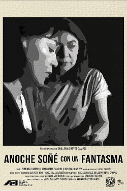 Anoche soñé con un fantasma (2022) Anoche soñé con un fantasma (2022)