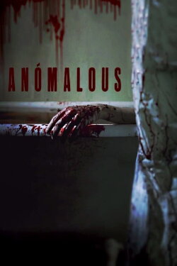 Anomalous (2016) Anomalous (2016)