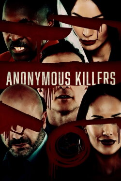 Anonymous Killers (2020) Anonymous Killers (2020)