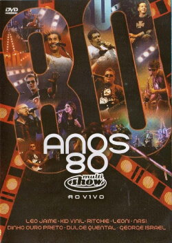 Anos 80 - Multishow ao Vivo (2005) Anos 80 - Multishow ao Vivo (2005)
