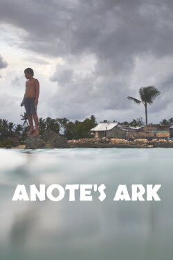 Anote's Ark (2018) Anote's Ark (2018)