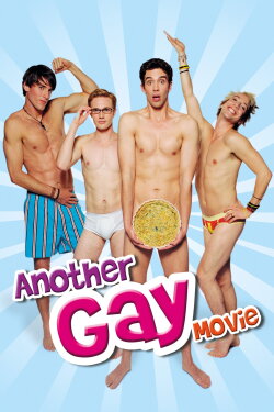 Another Gay Movie (2006) Another Gay Movie (2006)