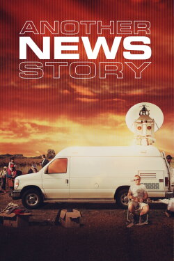 Another News Story (2017) Another News Story (2017)