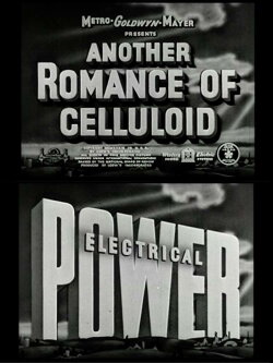Another Romance of Celluloid: Electrical Power (1938) Another Romance of Celluloid: Electrical Power (1938)