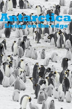 Antarctica - Living on the edge (2016) Antarctica - Living on the edge (2016)