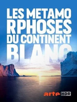 Antarctique Métamorphoses (2021) Antarctique Métamorphoses (2021)