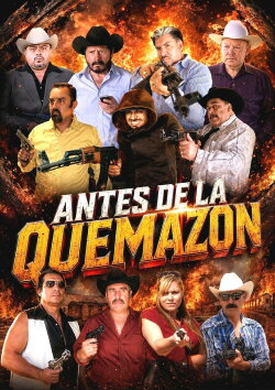 Antes de la Quemazon (2013) Antes de la Quemazon (2013)