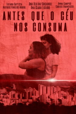 Antes Que o Céu nos Consuma (2019) Antes Que o Céu nos Consuma (2019)