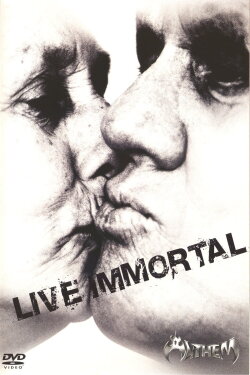 Anthem: Live Immortal (2009) Anthem: Live Immortal (2009)