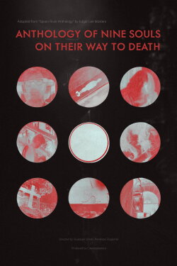 Anthology of nine souls on their way to death (2022) Anthology of nine souls on their way to death (2022)
