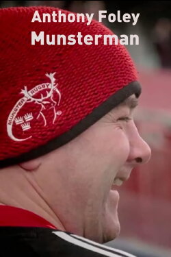 Anthony Foley: Munsterman (2016)